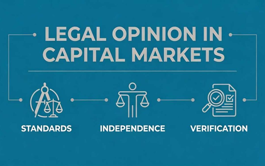 Legal Opinion in Capital Markets: Standards, Independence, and Verification