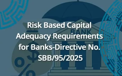 Legal Update: Risk Based Capital Adequacy Requirements for Banks-Directive No. SBB/95/2025