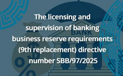 The licensing and supervision of banking business reserve requirements (9th replacement) directive number SBB/97/2025